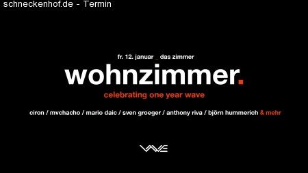Wohnzimmer celebrates one year Wave Werbeplakat