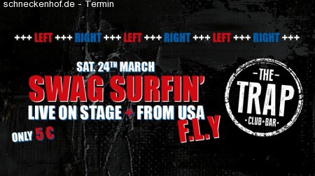 Swag Surfin' / FLY Live On Stage • The T Werbeplakat