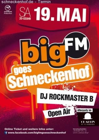BigFM goes Schneckenhof Opening Werbeplakat