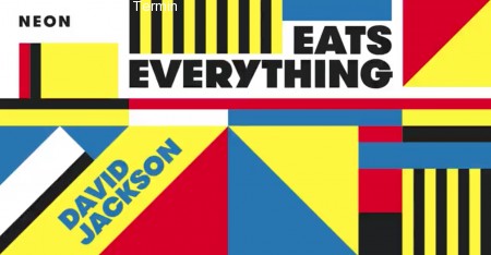 NEON presents EATS EVERYTHING Werbeplakat