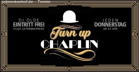 TurnUp Chaplin mit DJ OLDE Werbeplakat