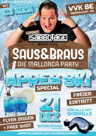 Saus und Braus - Die Mallorca Party mit Werbeplakat
