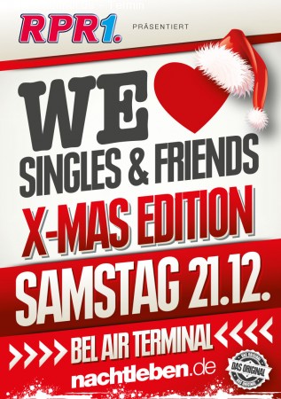 We love Singles & Friends @ Bel Air Werbeplakat