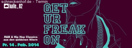 Get Ur Freak On - R&B Classics Werbeplakat