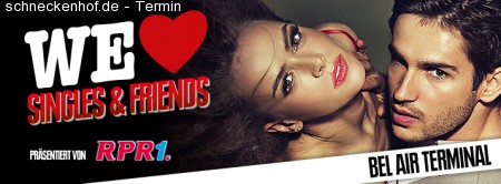 RPR1.presents: We love Singles & Friends Werbeplakat