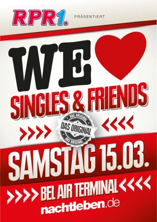 RPR1.presents: We love Singles & Friends Werbeplakat