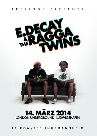 E.Decay & The Ragga Twins (Drum&Bass) Werbeplakat