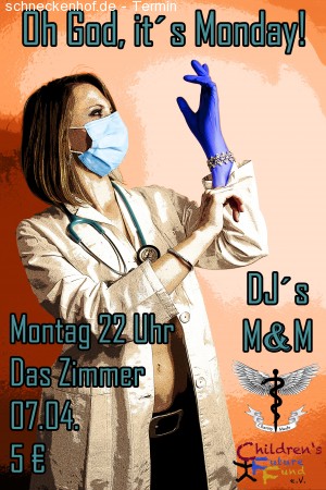 Oh God, it´s Monday! Werbeplakat