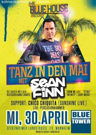 Blue House Tanz In Den Mai mit SEAN FINN Werbeplakat