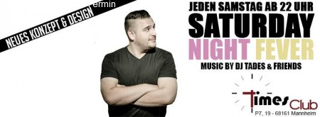 Saturday Night Fever mit Dj Tadés&friend Werbeplakat