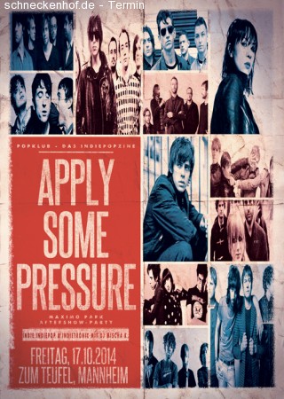 Apply Some Pressure Werbeplakat