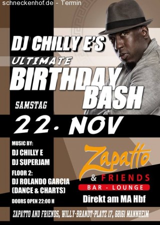 Dj Chilly E´s Birthday Bash!!! Werbeplakat