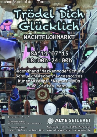 Trödel Dich Glücklich - Nachtflohmarkt Werbeplakat