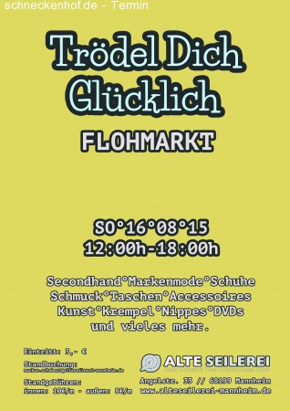 Trödel Dich Glücklich - Flohmarkt Werbeplakat