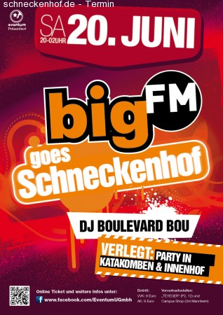 bigFM goes Schneckenhof Werbeplakat