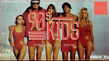 90s KIDS – Nineties till now – CUBES Werbeplakat