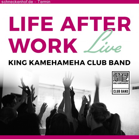 Life After Work LIVE Werbeplakat