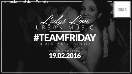 Urban Friday pres.: #TEAMFRIDAY Werbeplakat