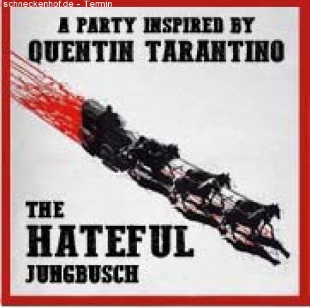 Hateful Jungbusch - Tarantino Part II Werbeplakat