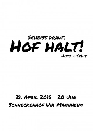 Scheiß drauf - Hof halt! Werbeplakat