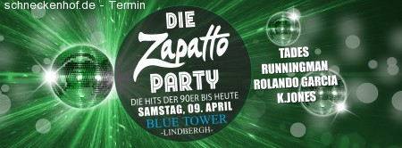 Die Zapatto Party @ Blue Tower Werbeplakat