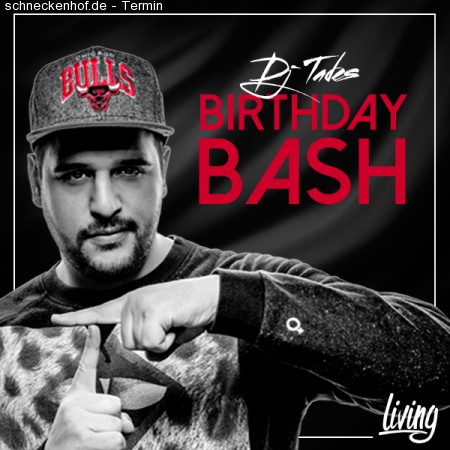 Dj Tades Birthday Bash Werbeplakat