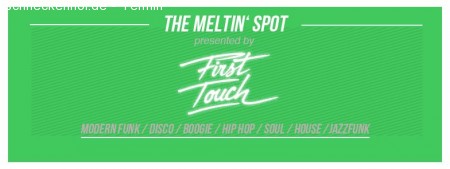 The Meltin´ Spot - by First Touch Werbeplakat