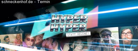 Hyper Hyper statt Helene! Die 90er Bad T Werbeplakat