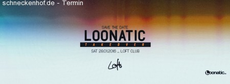 Loonatic Loft Takeover Werbeplakat