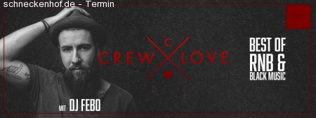 CrewLove pres. DJ Febo Werbeplakat