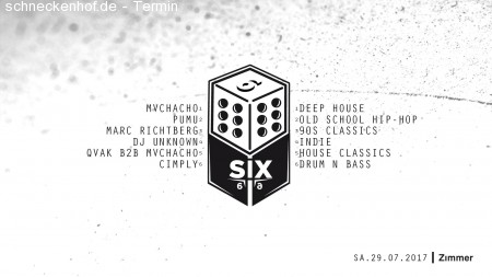 SIX: Six Styles. Six DJ's. Six Hours Werbeplakat
