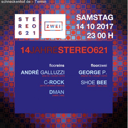 14 Jahre Stereo621 mit André Galluzzi Werbeplakat