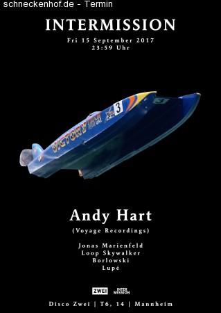 Intermission mit Andy Hart (Voyage Rec.) Werbeplakat